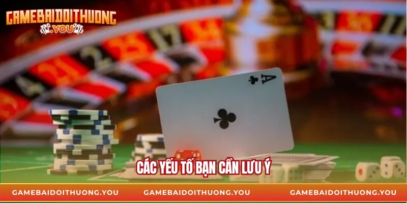 Các yếu tố bạn cần lưu ý